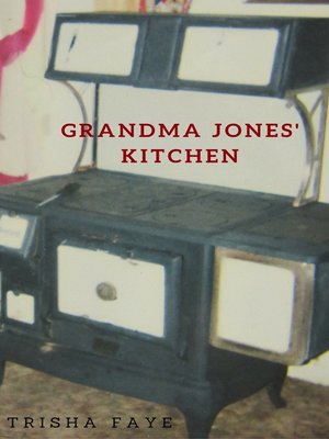 cover image of Grandma Jones' Kitchen